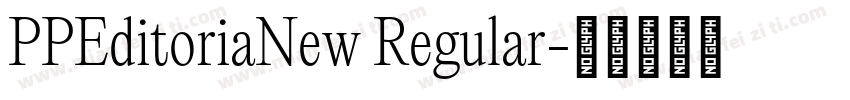 PPEditoriaNew Regular字体转换